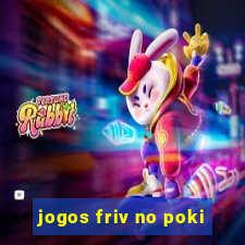 jogos friv no poki